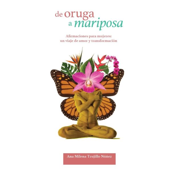 Libro Digital: De Oruga A Mariposa